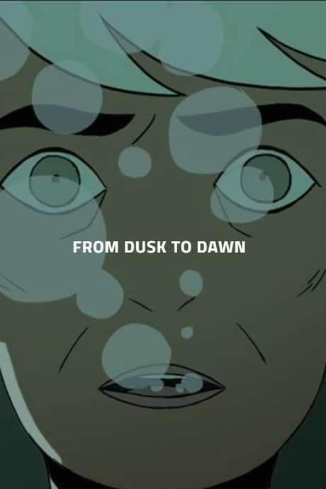 From Dusk till Dawn